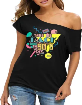 Take Me Back to The 90's T-Shirt Women Off Shoulder Vintage Neon I Love The 80's 90's Shirt 80s 90s Theme Tee Top